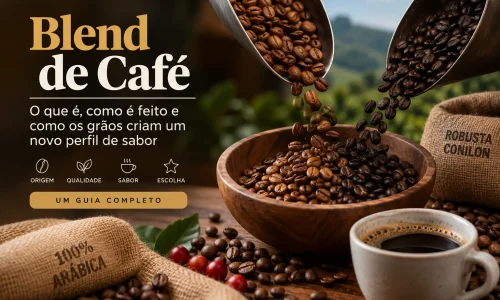 Blend de café com grãos Arábica e Conilon formando um novo perfil de sabor